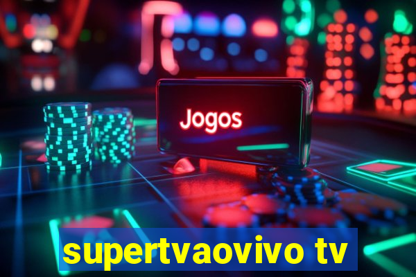 supertvaovivo tv